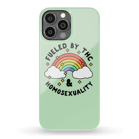 Fueled By THC & Homosexuality Phone Case